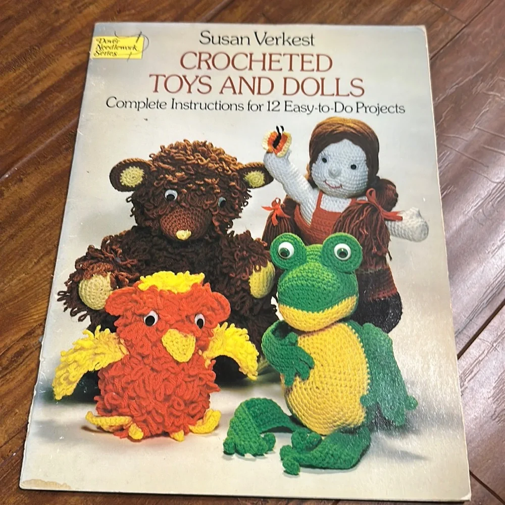 Crocheted‎ Toys and Dolls: Complete Instructions for 12 Easy-To-Do Projects